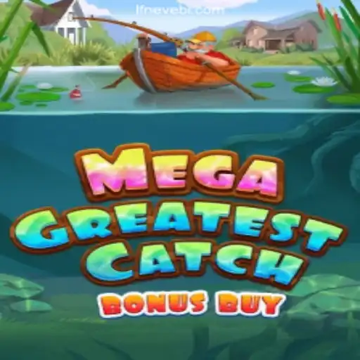 MegaGreatestCatchBonusBuy: A Revolution in Online Slots on LF-neve.COM Platform